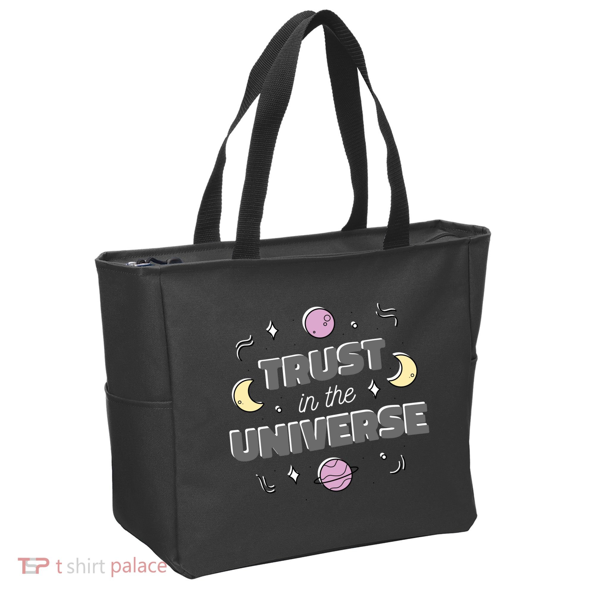 Trust In The Universe Space Tote Bag