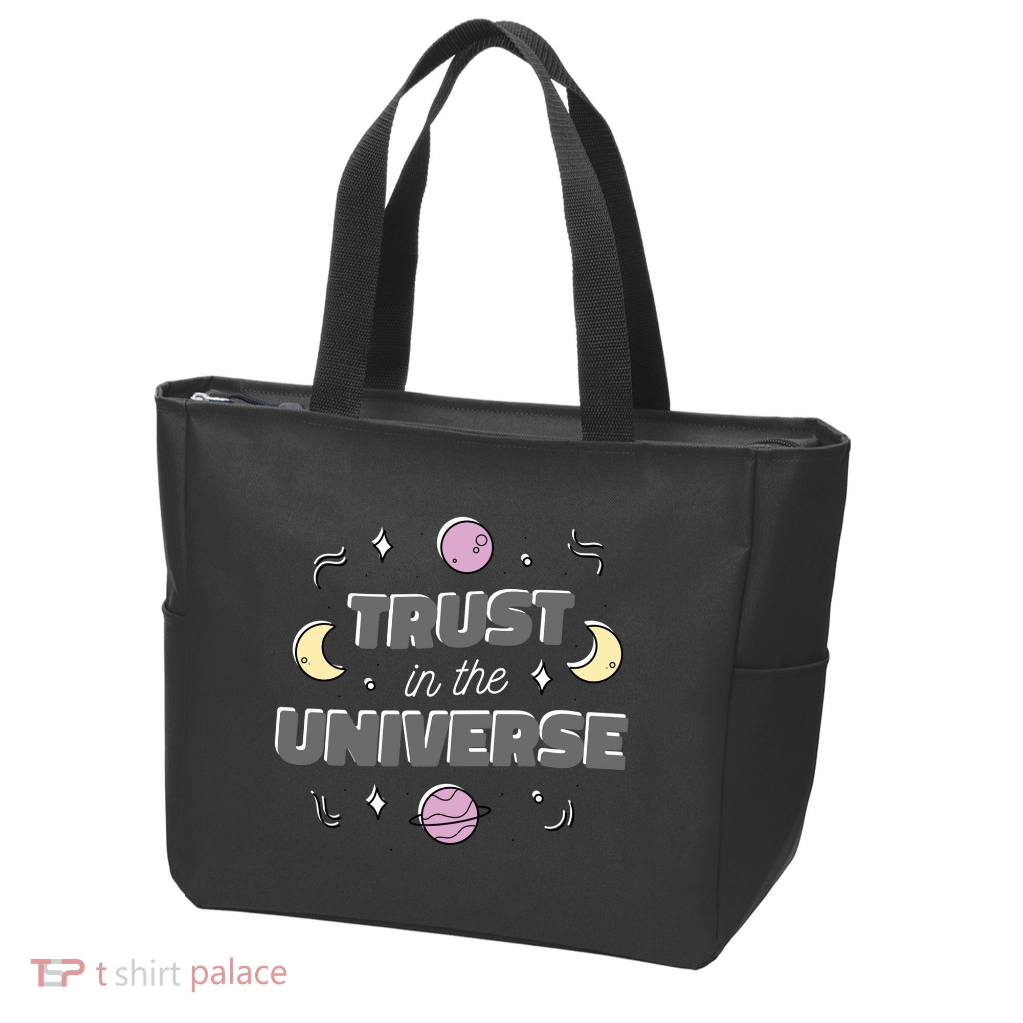 Trust In The Universe Space Tote Bag