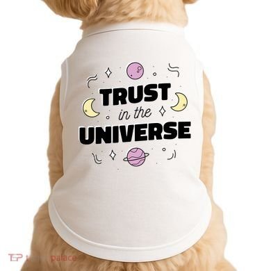Trust In The Universe Space Doggie Tank