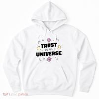 Trust In The Universe Space Hoodie thumb 0