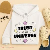 Trust In The Universe Space Hoodie thumb 4