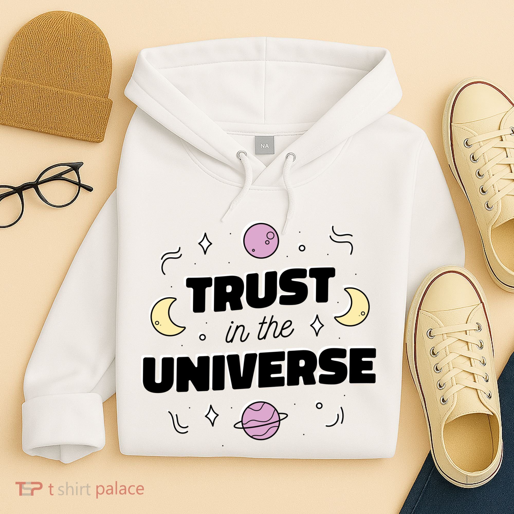 Trust In The Universe Space Hoodie