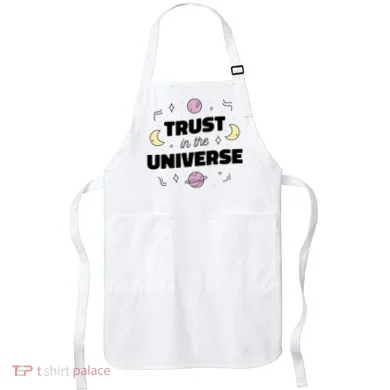 Trust In The Universe Space Apron