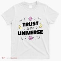 Trust In The Universe Space T-Shirt thumb 0
