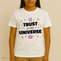 Trust In The Universe Space T-Shirt thumb 4