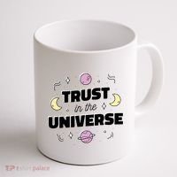 Trust In The Universe Space Coffee Mug thumb 1