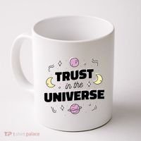 Trust In The Universe Space Coffee Mug thumb 0