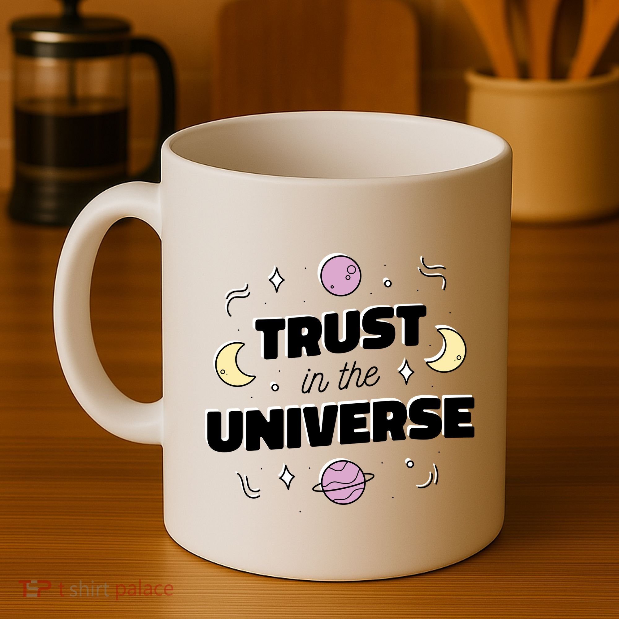 Trust In The Universe Space Coffee Mug