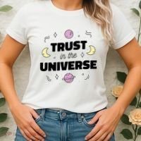 Trust In The Universe Space Women's T-Shirt thumb 2