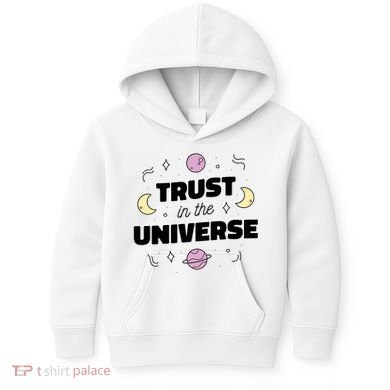 Trust In The Universe Space Kids Hoodie