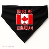 Trust Me I Am A Canadian USA-Made Doggie Bandana thumb 0
