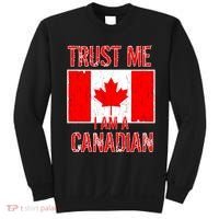 Trust Me I Am A Canadian Sweatshirt thumb 0