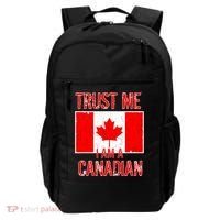 Trust Me I Am A Canadian Backpack thumb 0