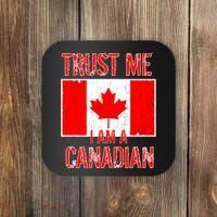 Trust Me I Am A Canadian Coaster thumb 0