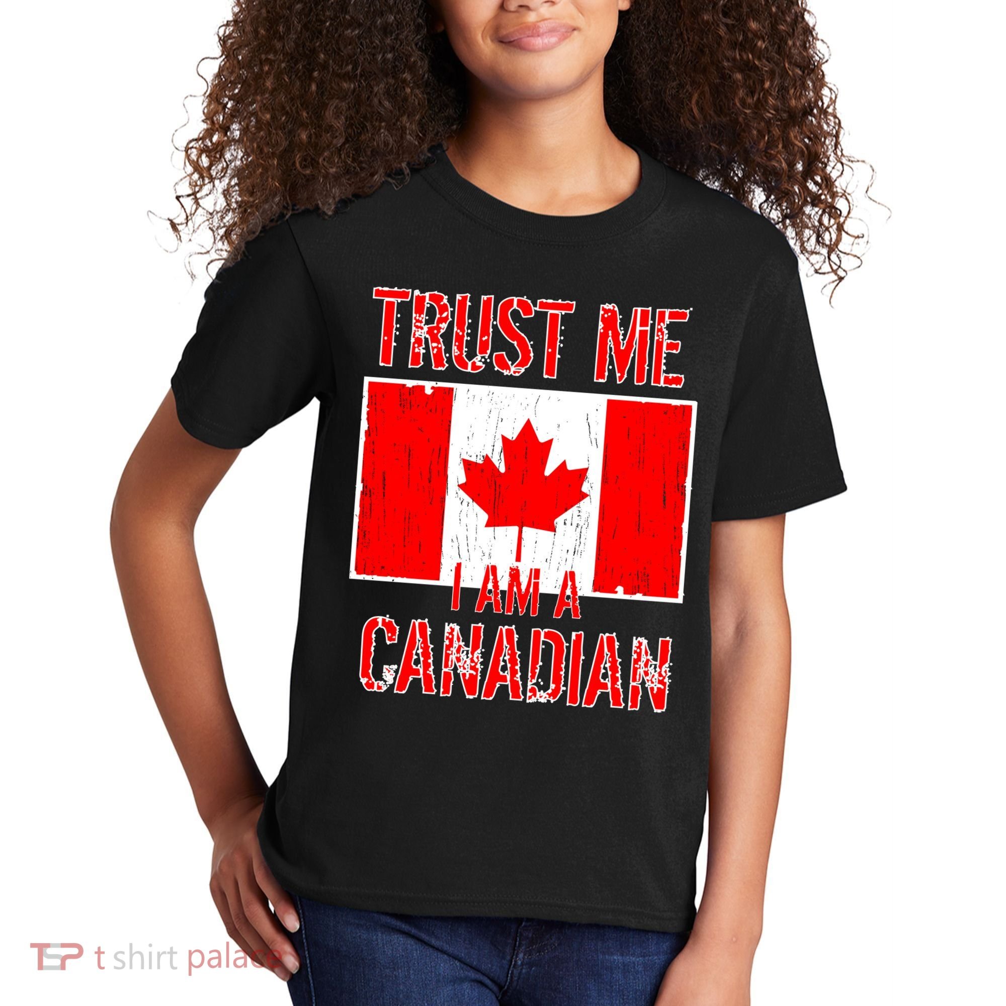 Trust Me I Am A Canadian Kids T-Shirt