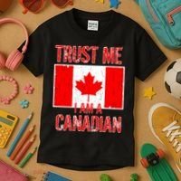 Trust Me I Am A Canadian Kids T-Shirt thumb 3