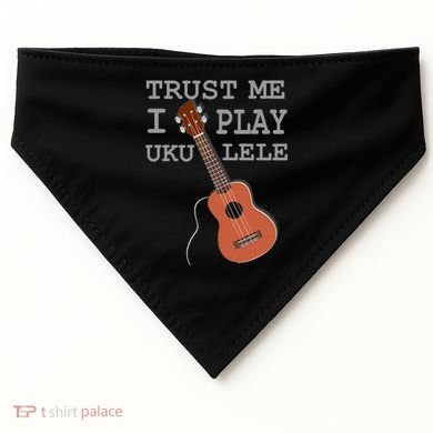Trust Me I Play Ukulele USA-Made Doggie Bandana
