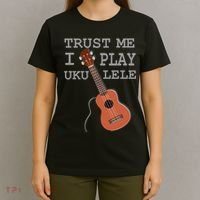 Trust Me I Play Ukulele T-Shirt thumb 4