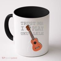 Trust Me I Play Ukulele Coffee Mug thumb 0