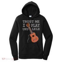 Trust Me I Play Ukulele Women's Hoodie thumb 0