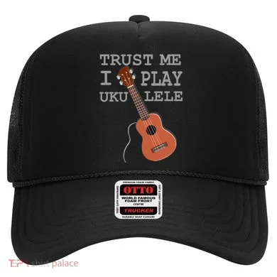 Trust Me I Play Ukulele Hat