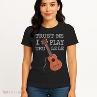 Trust Me I Play Ukulele Women's T-Shirt thumb 4