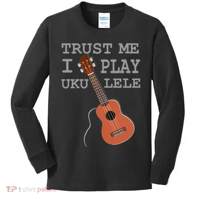 Trust Me I Play Ukulele Kids Long Sleeve Shirt