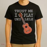 Trust Me I Play Ukulele Funny Music T-Shirt thumb 3