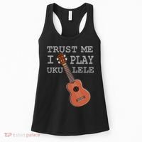 Trust Me I Play Ukulele Funny Music Women's Tank Top thumb 0