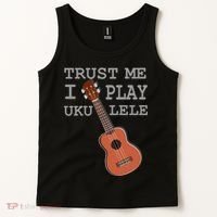 Trust Me I Play Ukulele Funny Music Tank Top thumb 2
