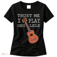 Trust Me I Play Ukulele Funny Music Women's T-Shirt thumb 0