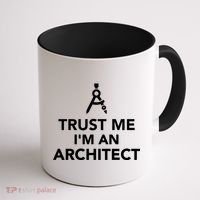 Trust Me I'm A Architect Coffee Mug thumb 1