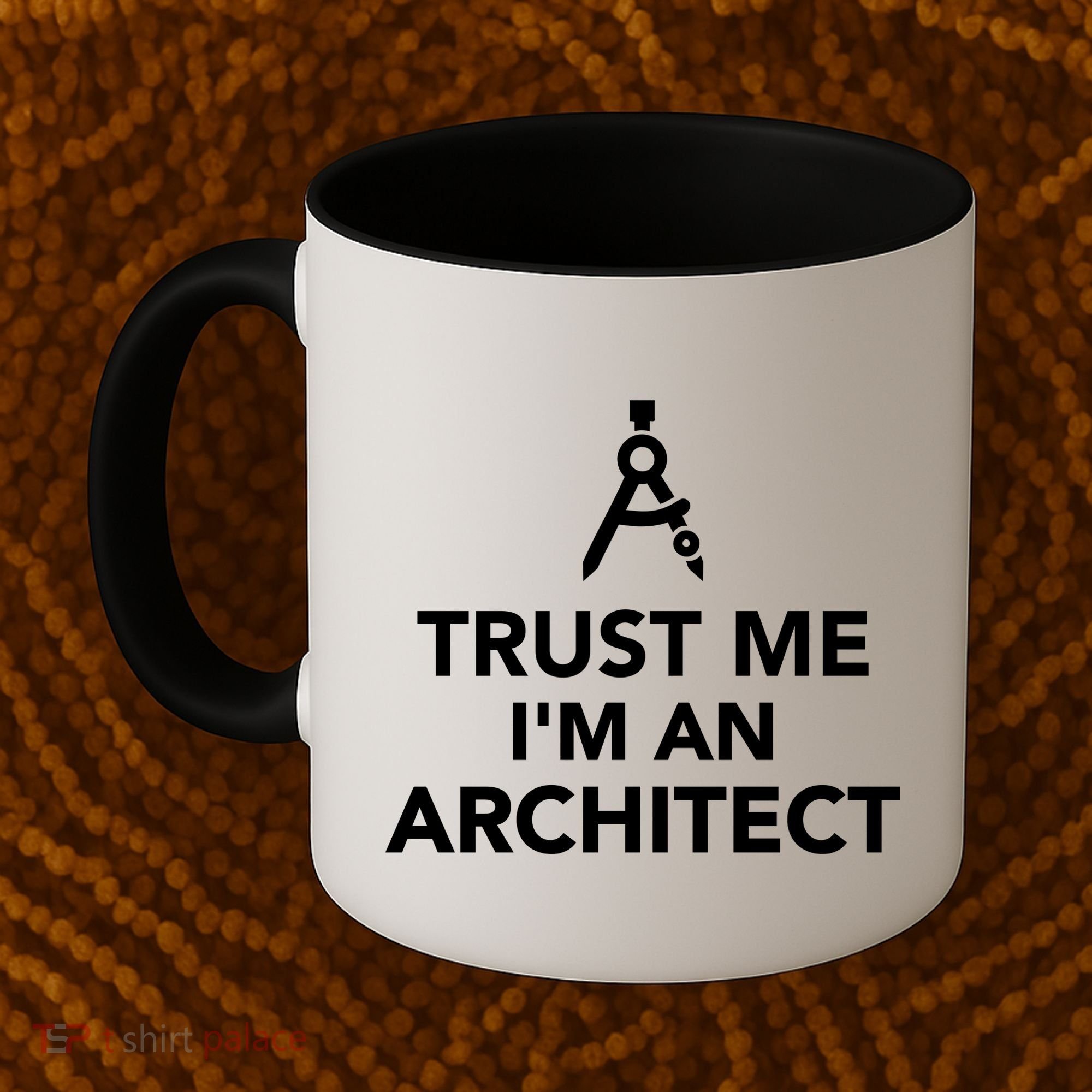 Trust Me I'm A Architect Coffee Mug