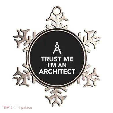 Trust Me I'm A Architect Ornament