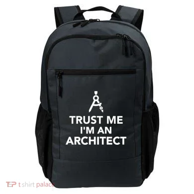Trust Me I'm A Architect Backpack