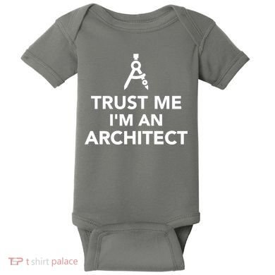 Trust Me I'm A Architect Baby Bodysuit