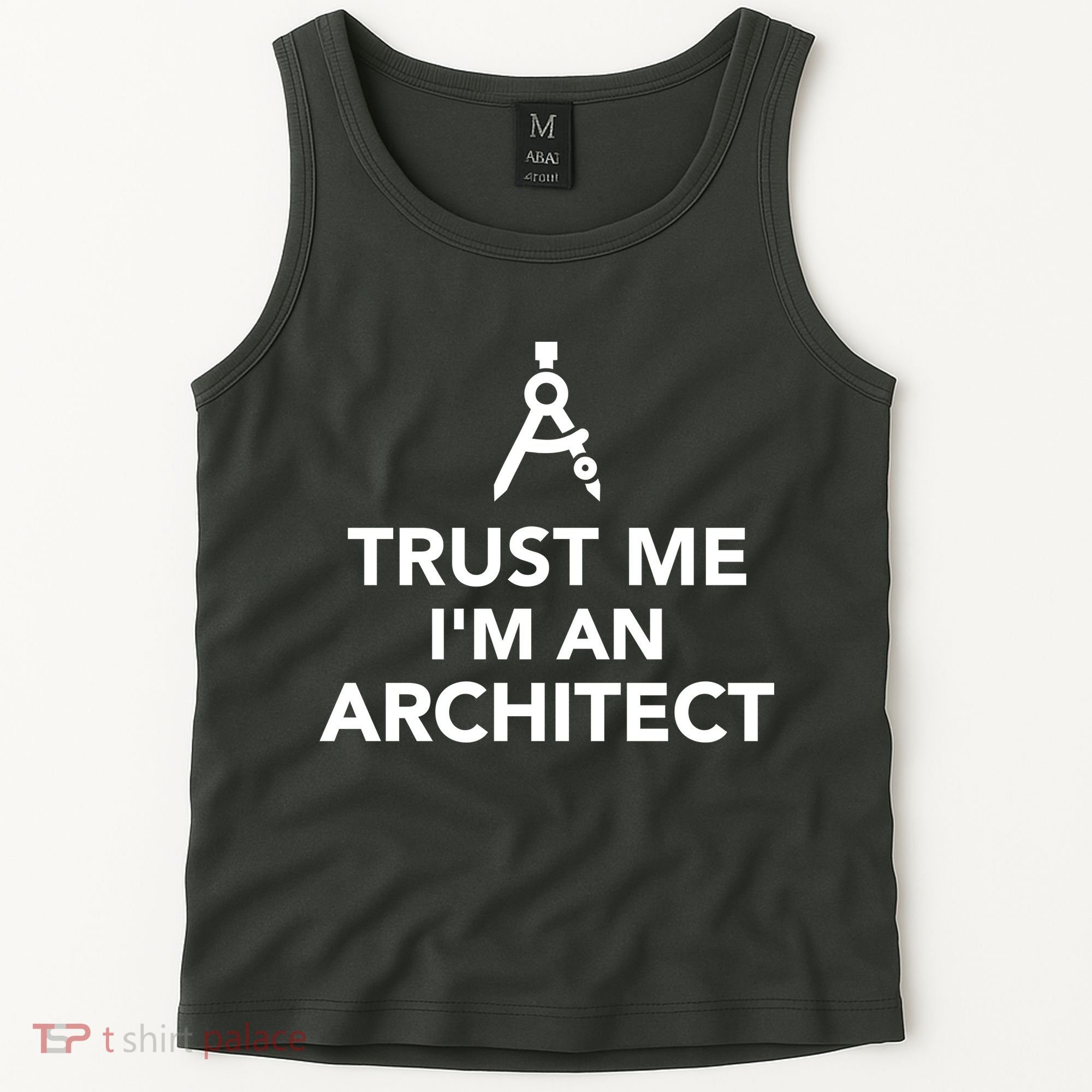 Trust Me I'm A Architect Tank Top