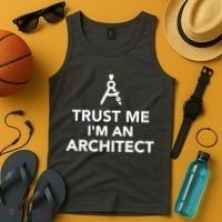Trust Me I'm A Architect Tank Top thumb 4