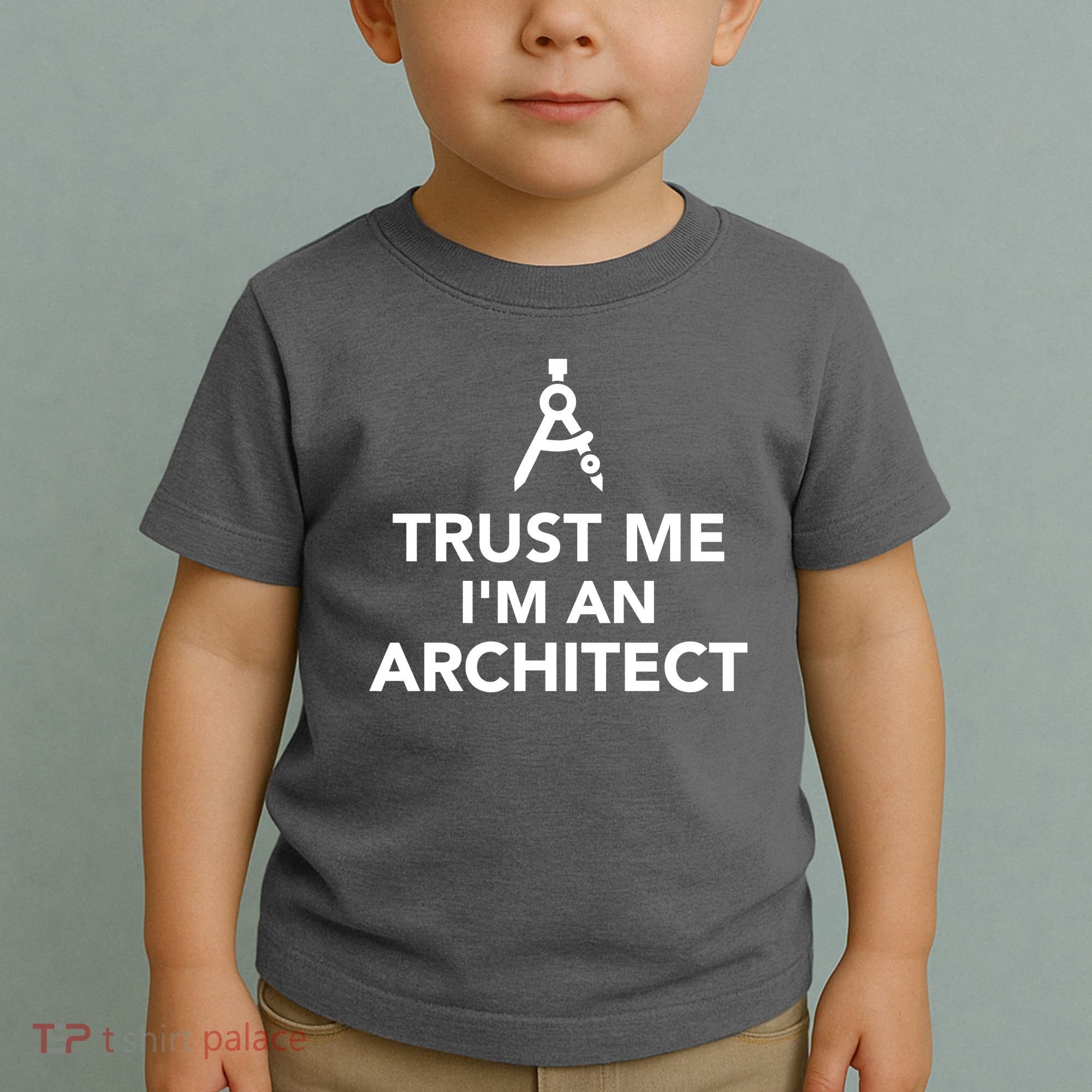 Trust Me I'm A Architect Toddler T-Shirt