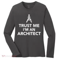 Trust Me I'm A Architect Women's Long Sleeve Shirt thumb 0