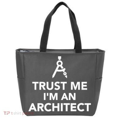 Trust Me I'm A Architect Tote Bag