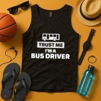 Trust Me I'm A Bus Driver Tank Top thumb 4