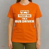 Trust Me I'm A Bus Driver T-Shirt thumb 4