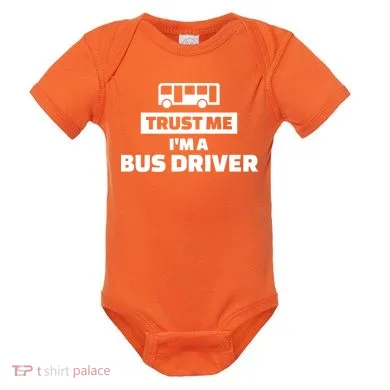 Trust Me I'm A Bus Driver Baby Bodysuit
