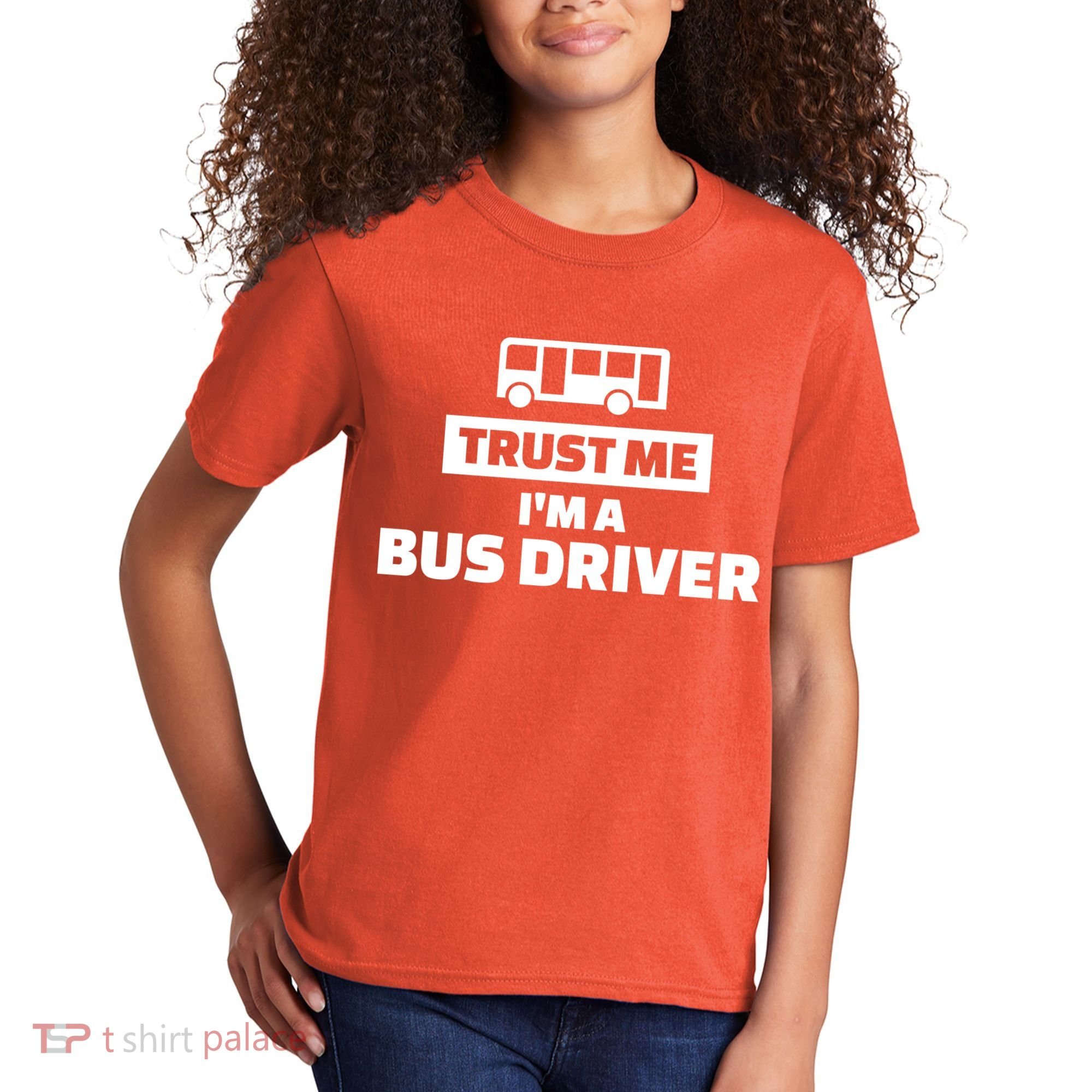 Trust Me I'm A Bus Driver Kids T-Shirt