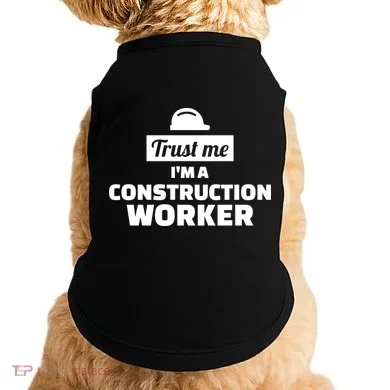 Trust Me I'm A Construction Worker Doggie Tank