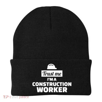 Trust Me I'm A Construction Worker Beanie
