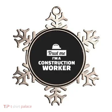 Trust Me I'm A Construction Worker Ornament