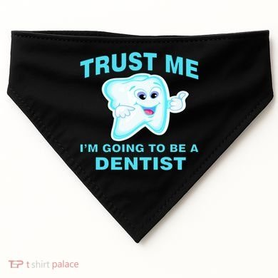 Trust Me I'm A Dentist USA-Made Doggie Bandana