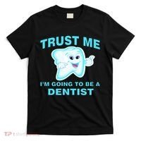Trust Me I'm A Dentist T-Shirt thumb 0